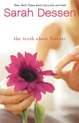 Truth About Forever Sarah Dessen